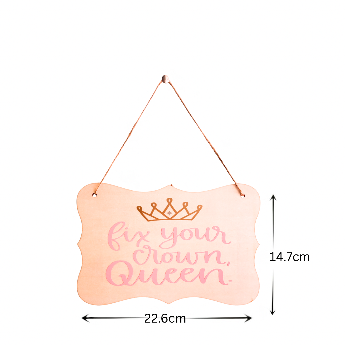 Decorative sign with 'fix your crown queen' text and measurements on a white background