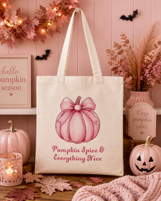 Pumpkin Spice & Everything Nice Tote Bag