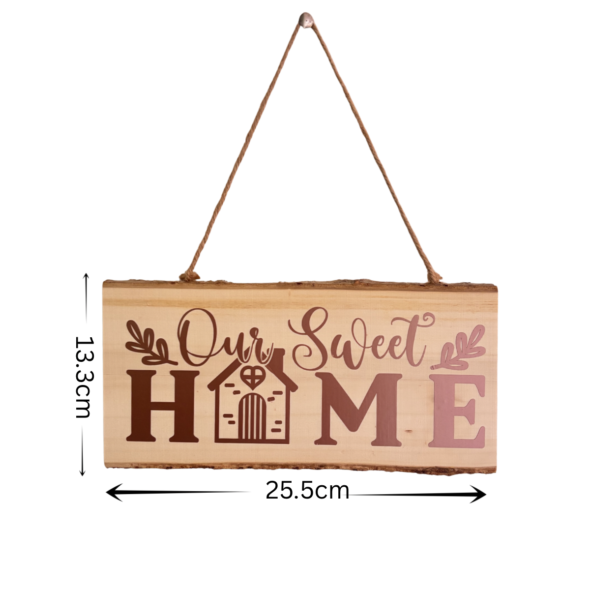 Wooden sign with 'Our Sweet Home' text and measurements on a white background