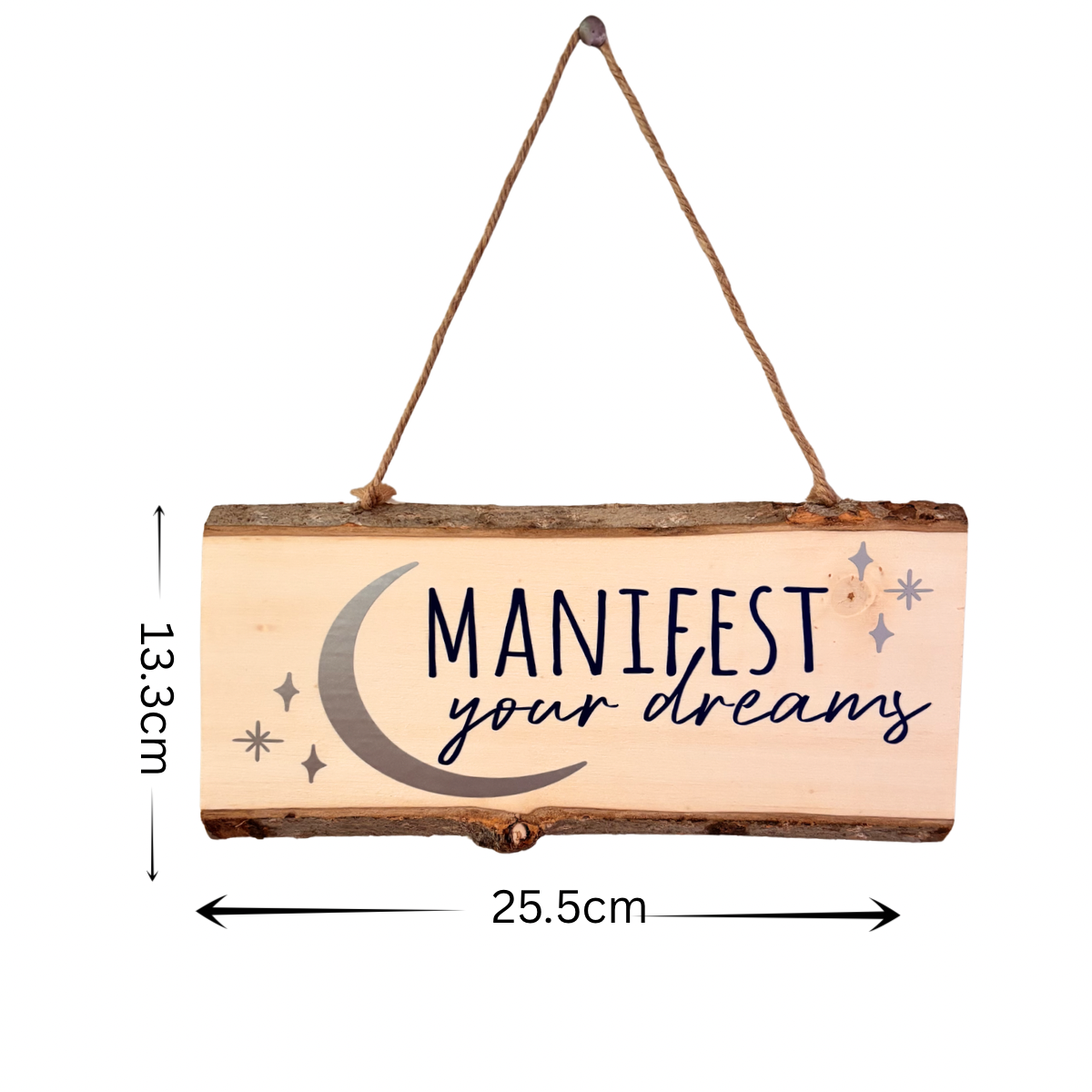 Wooden sign with 'Manifest your dreams' text and measurements on a white background