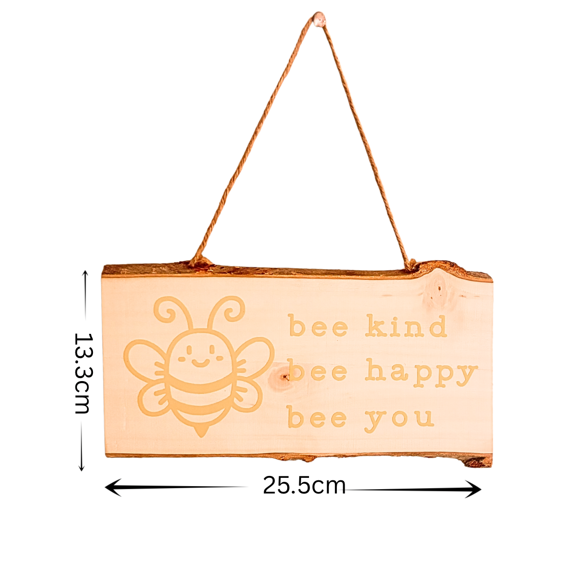 Wooden sign with a bee illustration and text 'bee kind bee happy bee you' on a white background.